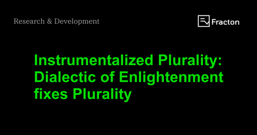 Instrumentalized Plurality: Dialectic of Enlightenment fixes Plurality